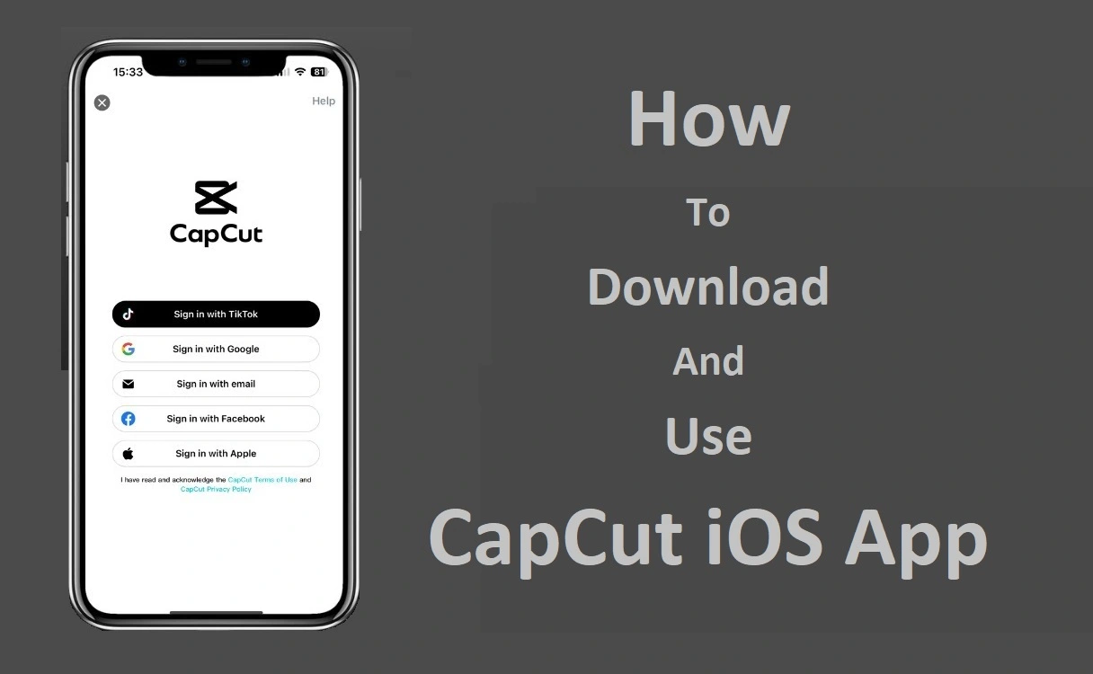 How To Download And Use CapCut iOS App