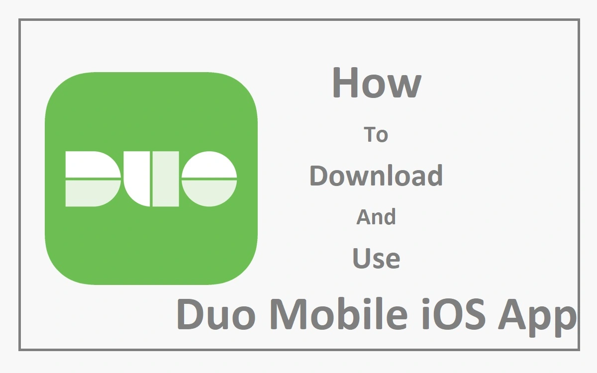 Duo Mobile iOS app