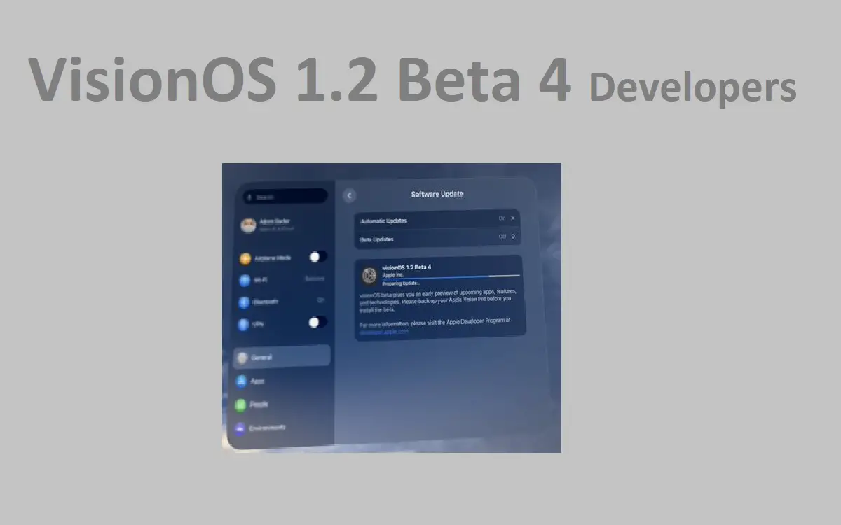 What's New In VisionOS 1.2 Beta 4 Developers