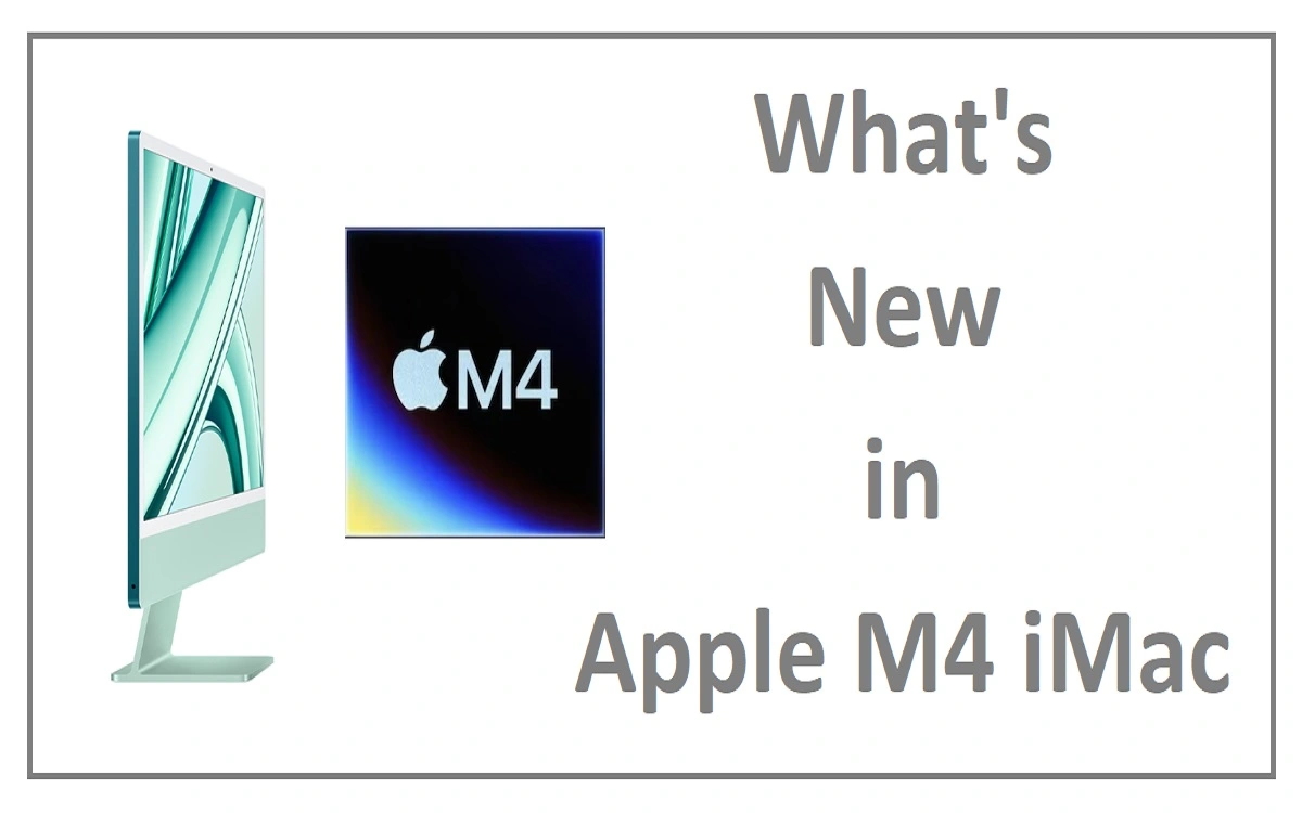 Whats New in Apple M4 iMac