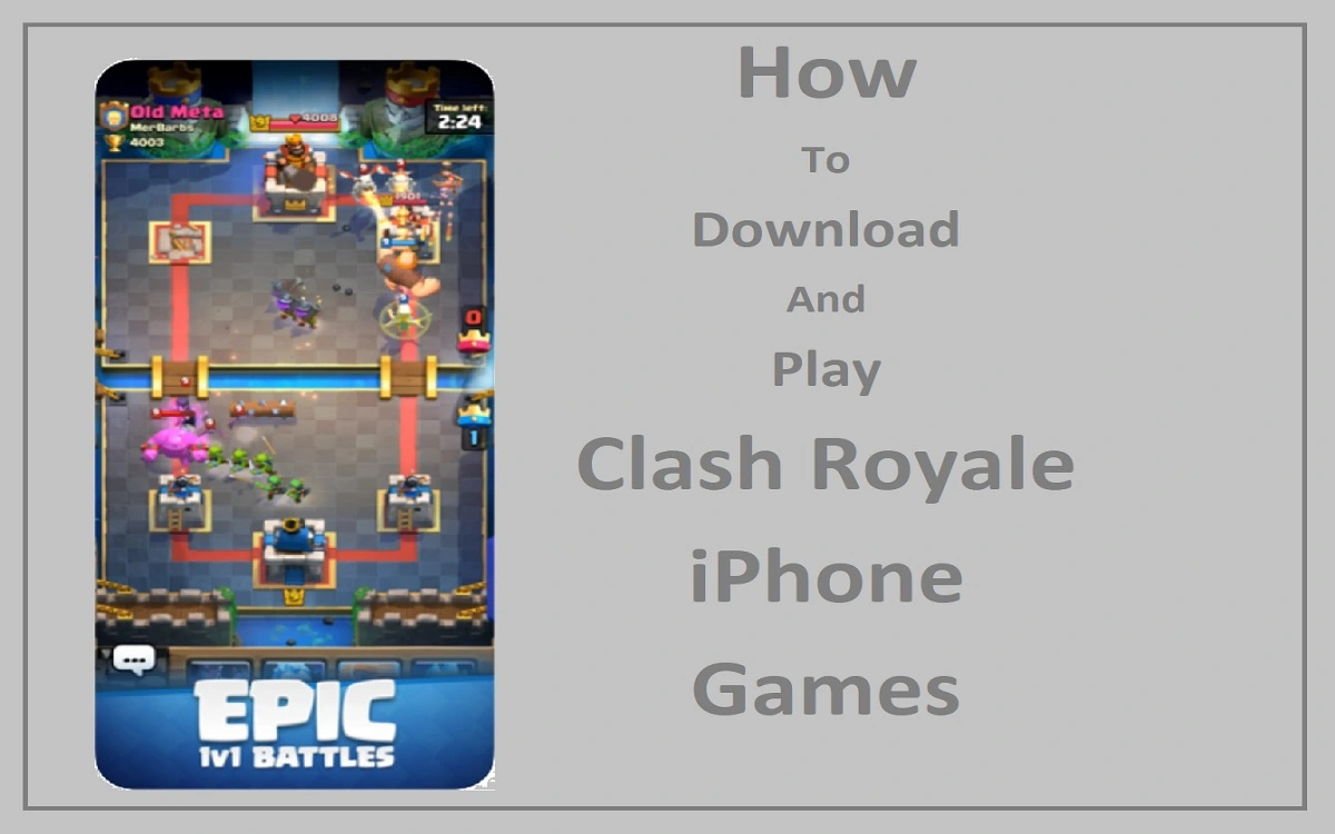 How To Download And Play Clash Royale iPhone Games