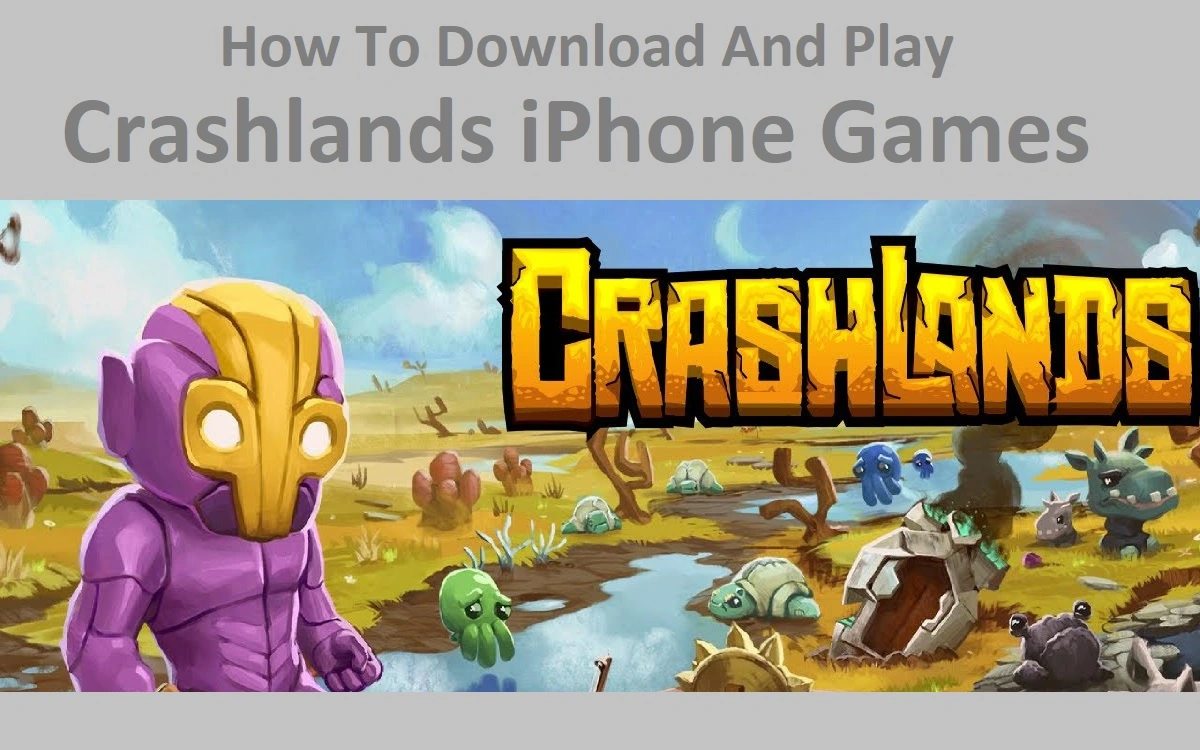 How To Download And Play Crashlands iPhone Games