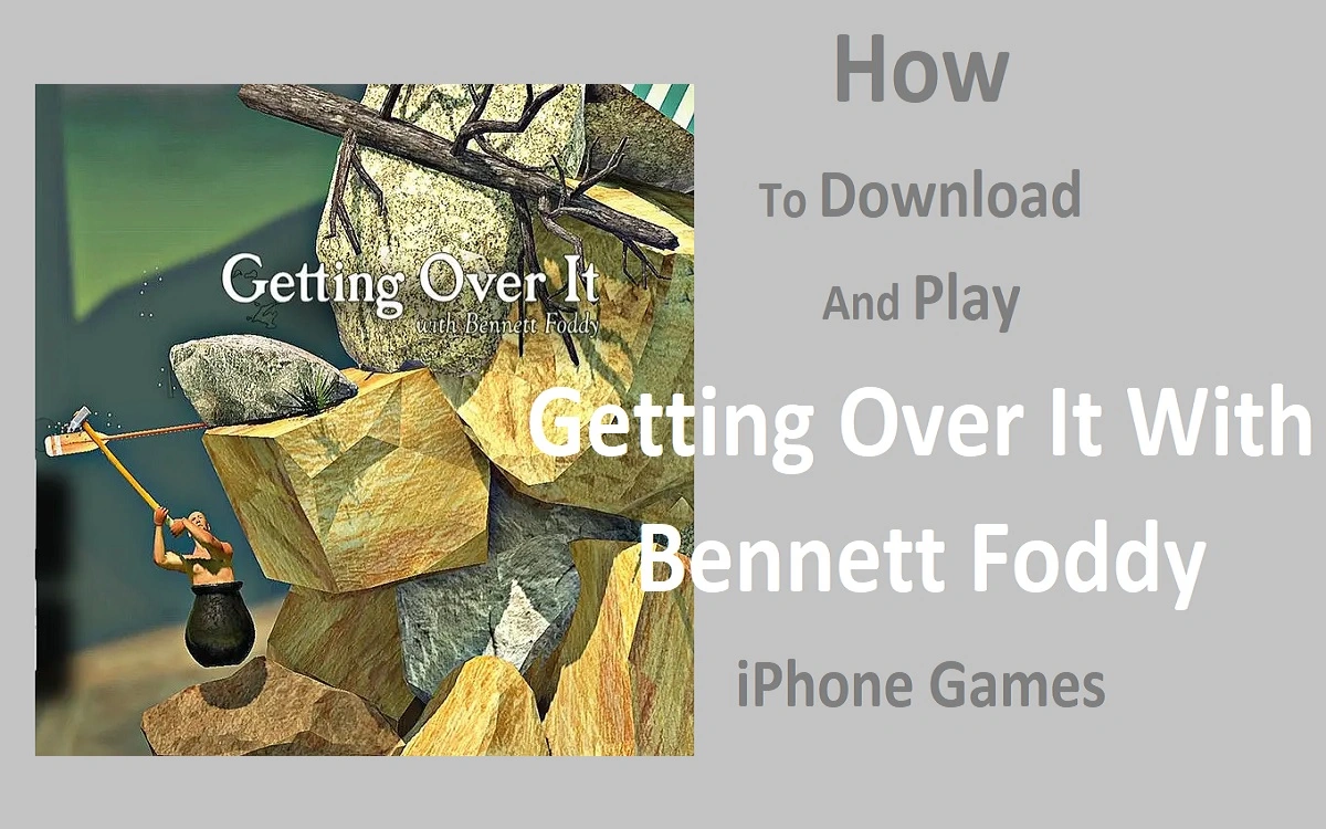 w To Download And Play Getting Over It With Bennett Foddy iPhone Games