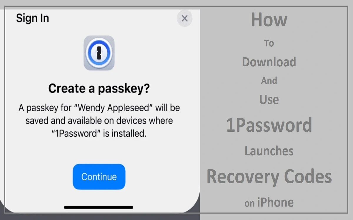 How To Download And Use 1Password Launches Recovery Codes on iPhone