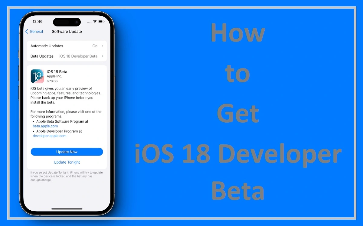 How to Get iOS 18 Developer Beta