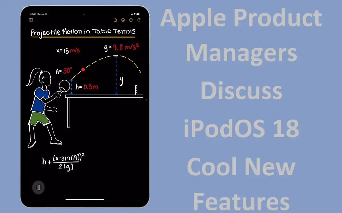 Apple Product Managers Discuss iPodOS 18 Cool New Features