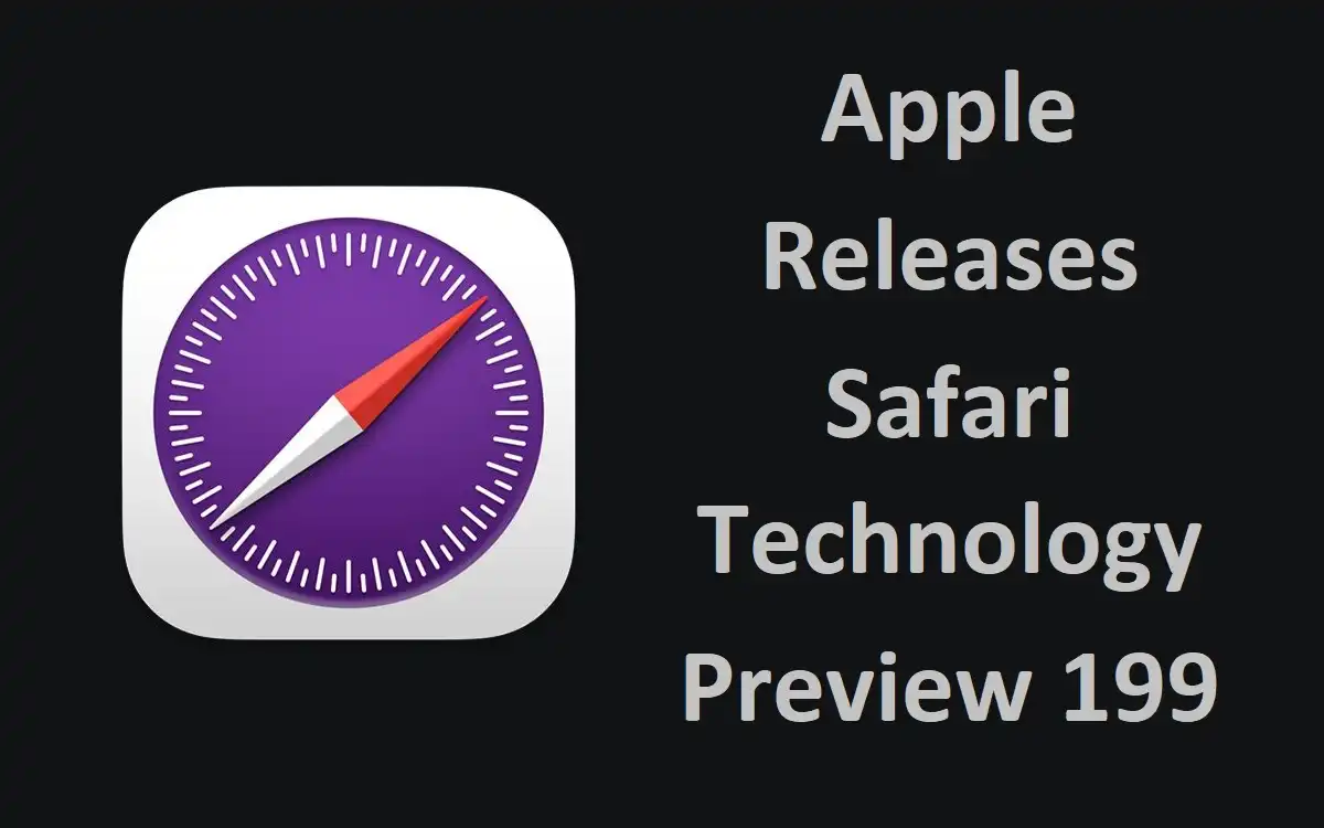 Apple Releases Safari Technology Preview 199