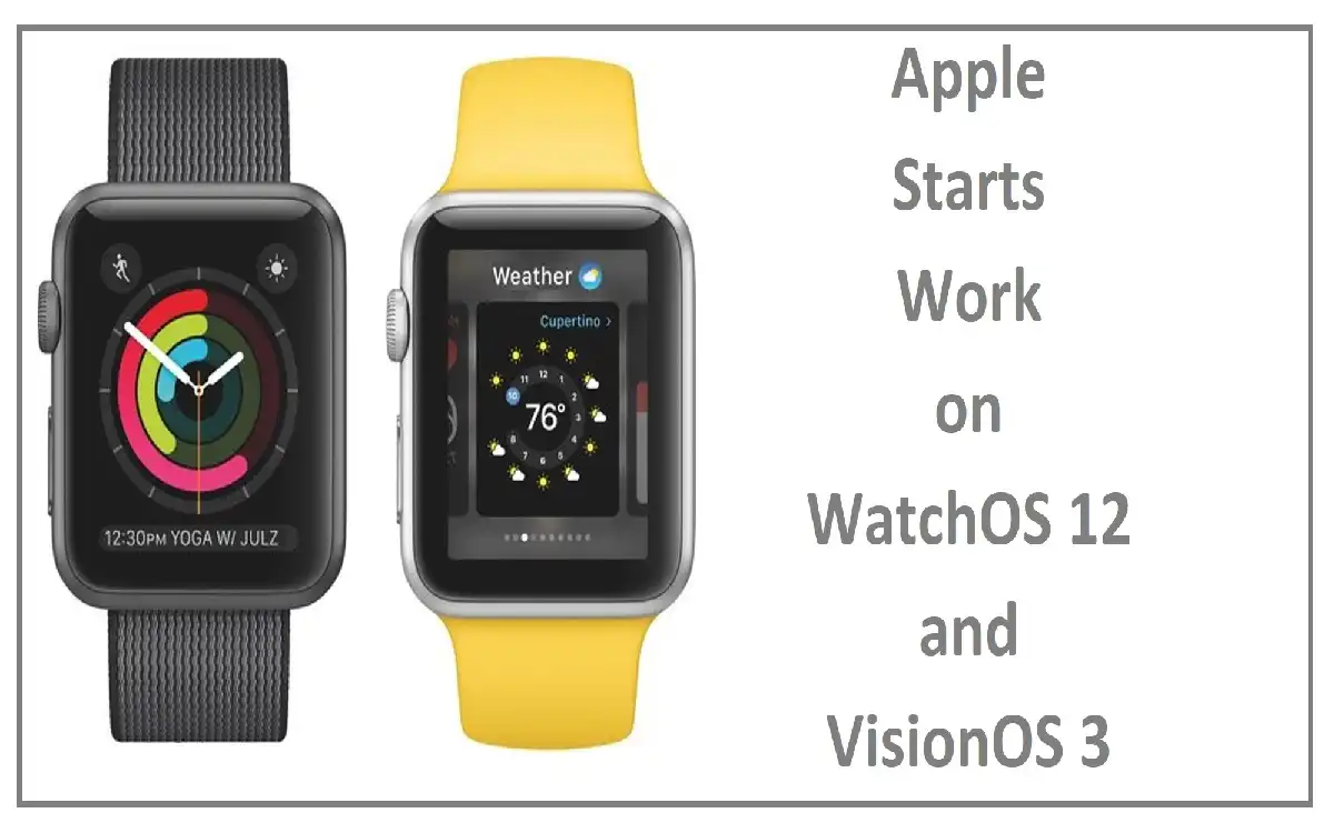 Apple Starts Work on WatchOS 12 and VisionOS 3