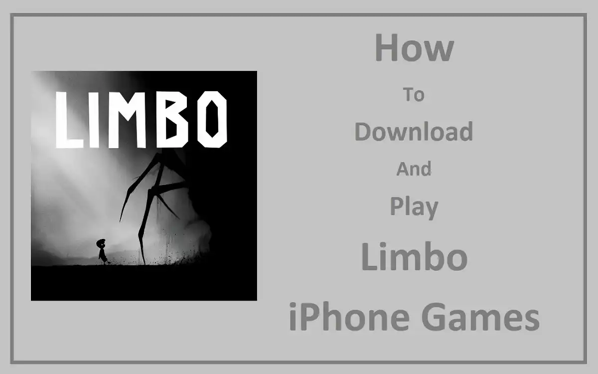 How To Download And Play Limbo iPhone Games