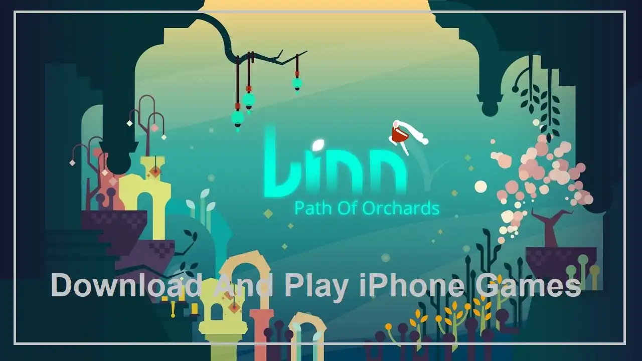 How To Download And Play Linn Path of Orchards iPhone Games