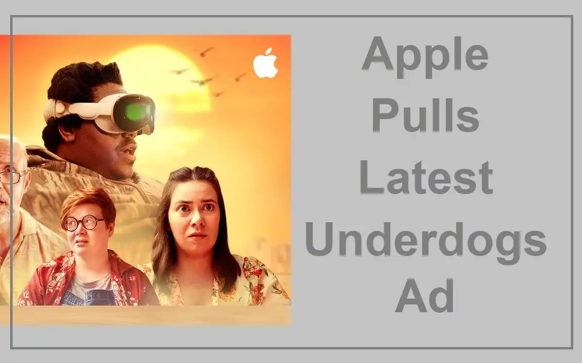 Apple Pulls Latest Underdogs Ad