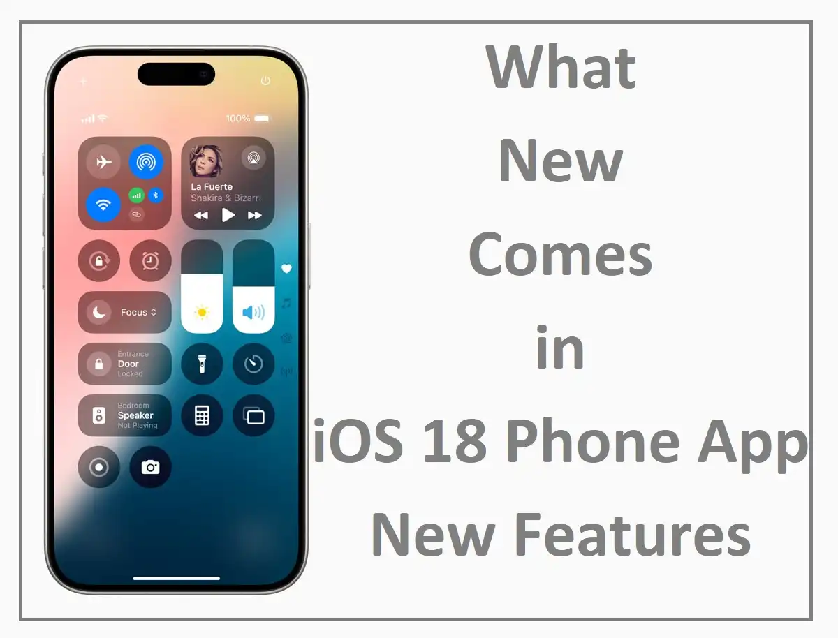 What New Comes in iOS 18 Phone App New Features